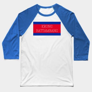 Krong Battambang City in Cambodian Flag Colors Baseball T-Shirt